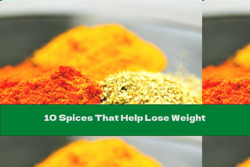 10 Spices That Help Lose Weight
