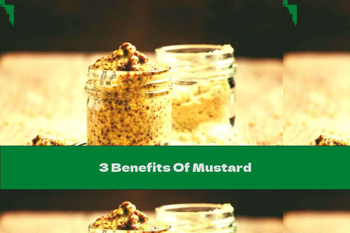 3 Benefits Of Mustard This Nutrition