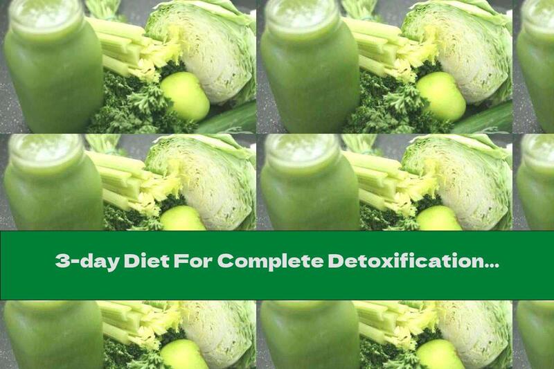 3-day Diet For Complete Detoxification Of The Body