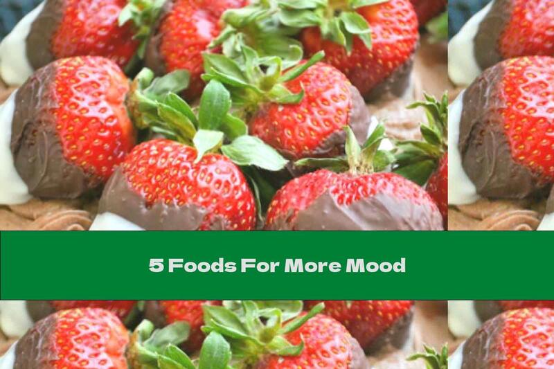 5 Foods For More Mood