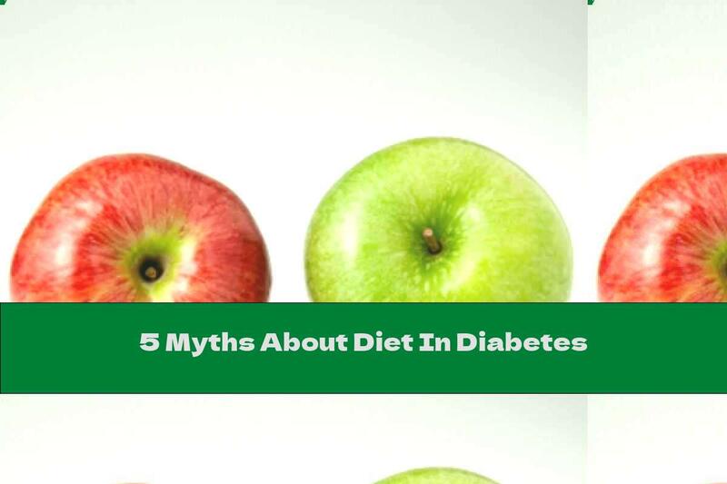 5 Myths About Diet In Diabetes