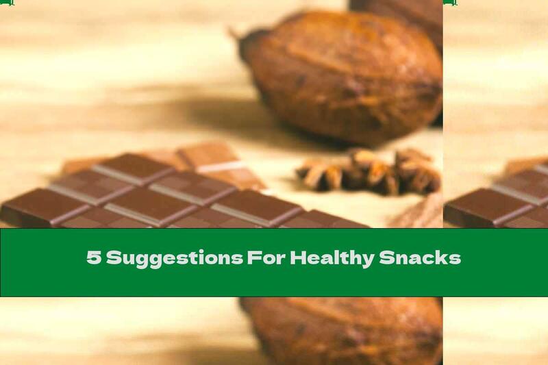 5 Suggestions For Healthy Snacks