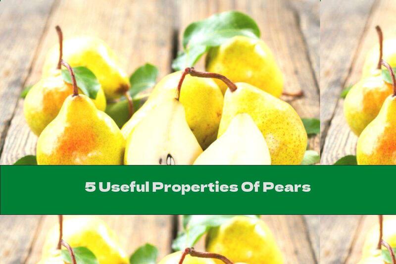 5 Useful Properties Of Pears