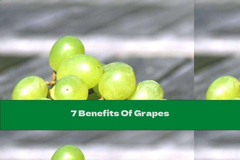 7 Benefits Of Grapes