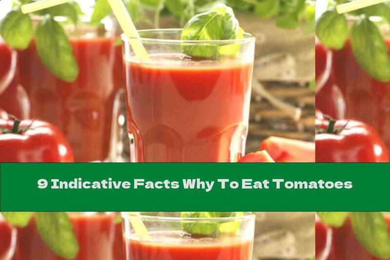 9 Indicative Facts Why To Eat Tomatoes