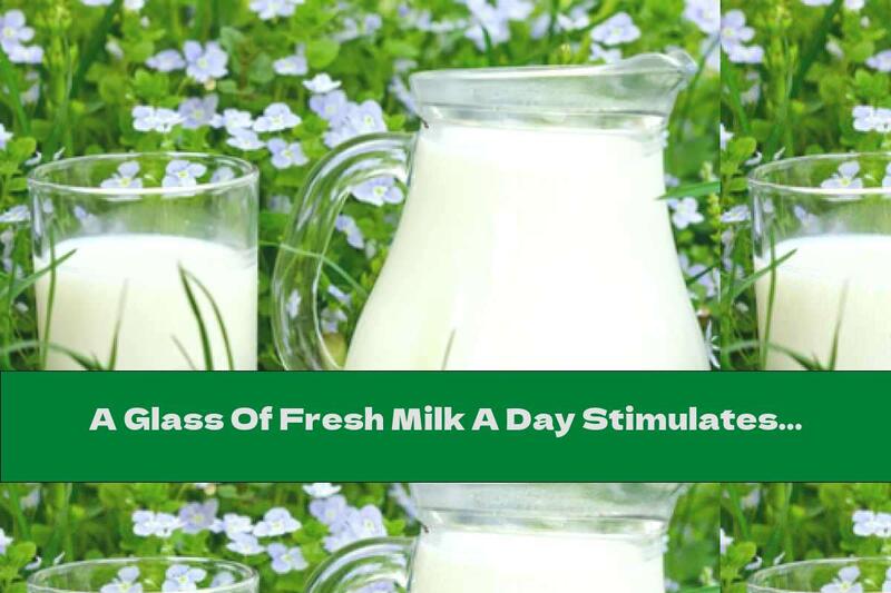 A Glass Of Fresh Milk A Day Stimulates The Brain