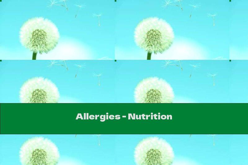 Allergies - Nutrition