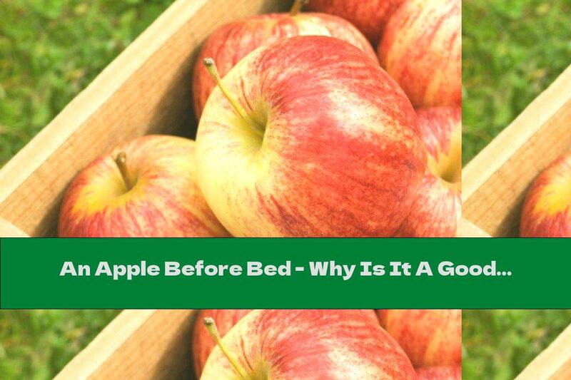 An Apple Before Bed - Why Is It A Good Idea?