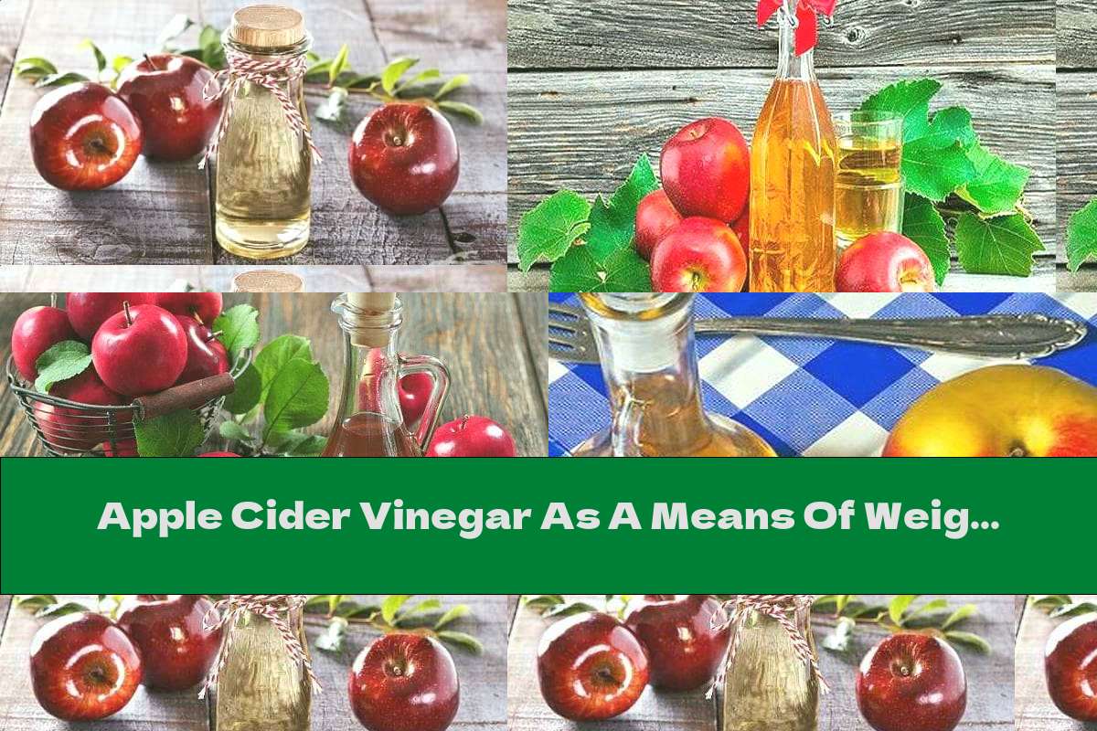 Apple Cider Vinegar As A Means Of Weight Loss