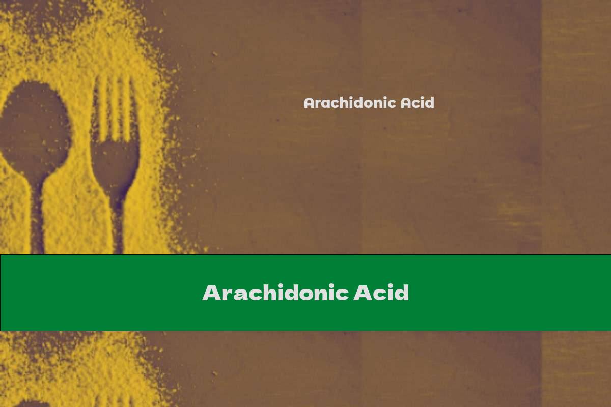 Arachidonic Acid