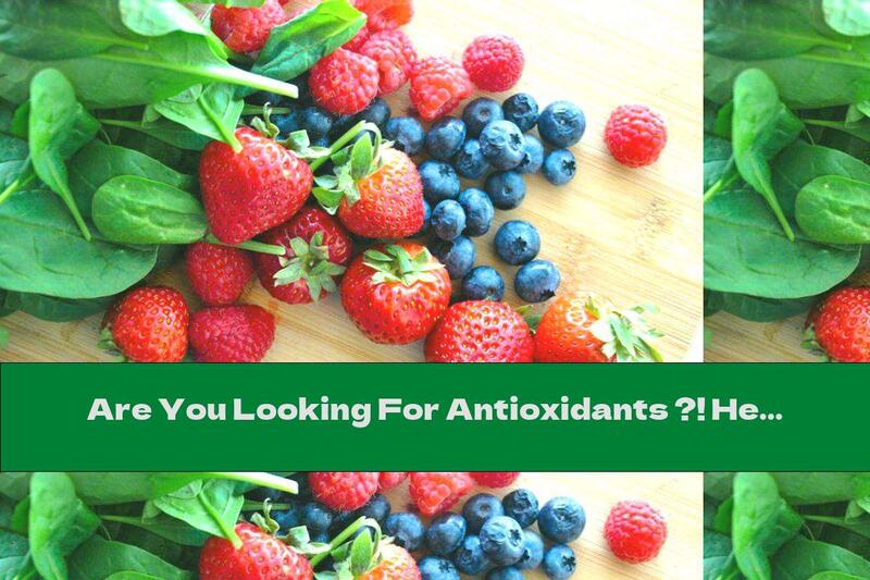 Are You Looking For Antioxidants ?! Here Are Foods Rich In Them