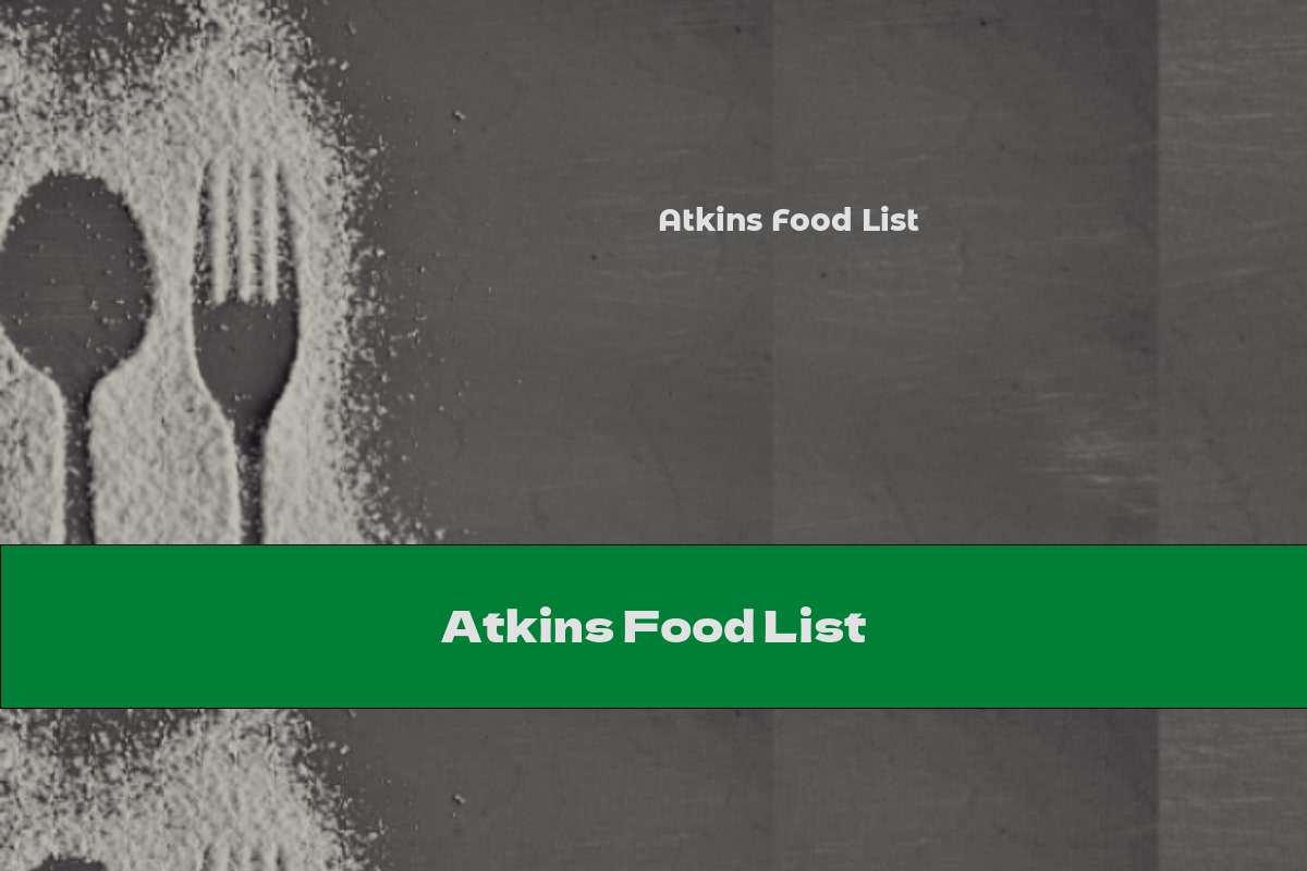 Atkins Food List