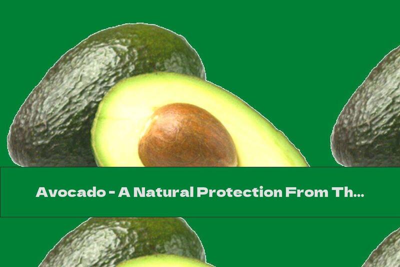 Avocado - A Natural Protection From The Sun