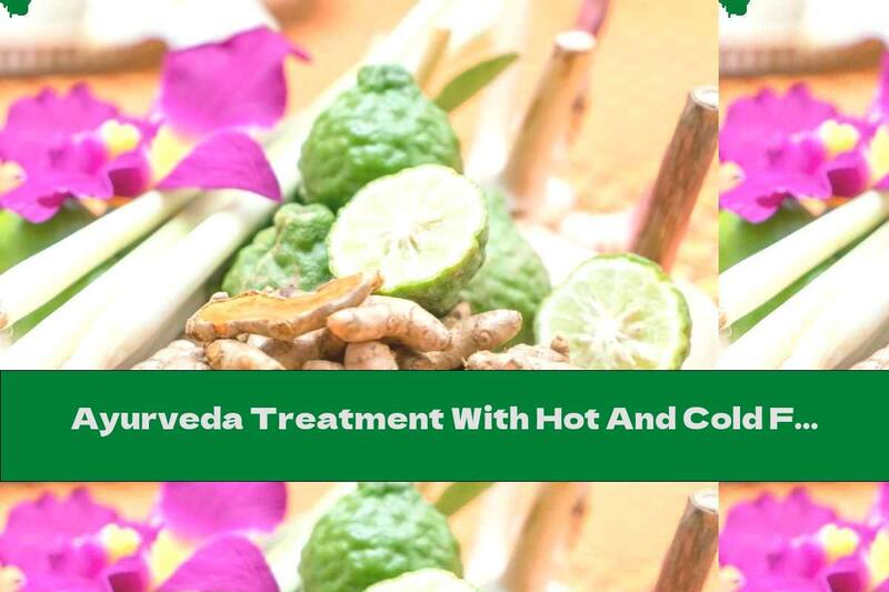 Ayurveda Treatment With Hot And Cold Foods