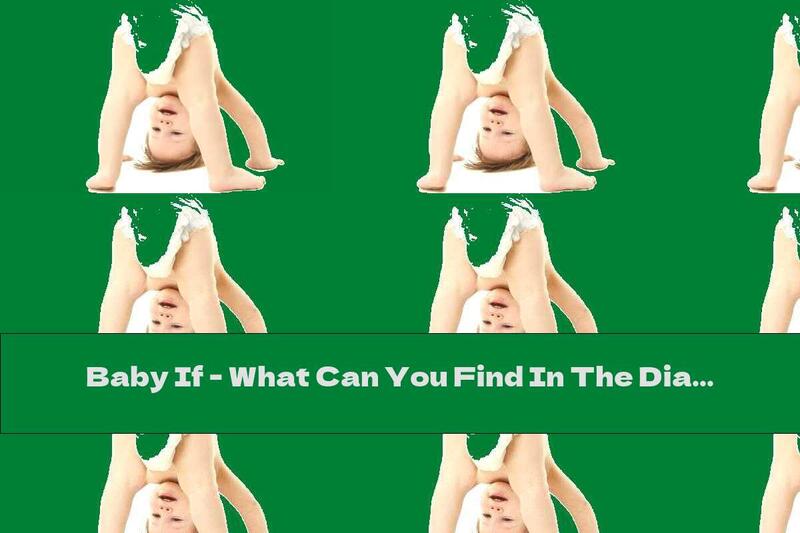 Baby If - What Can You Find In The Diaper