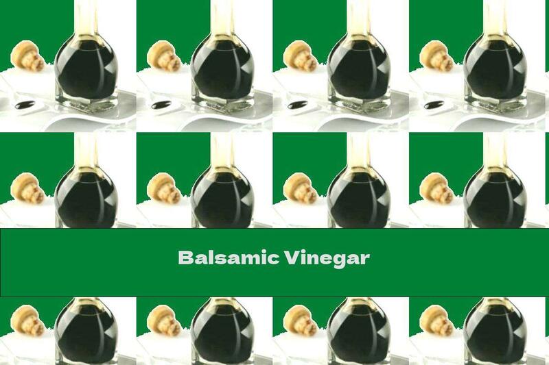 Balsamic Vinegar