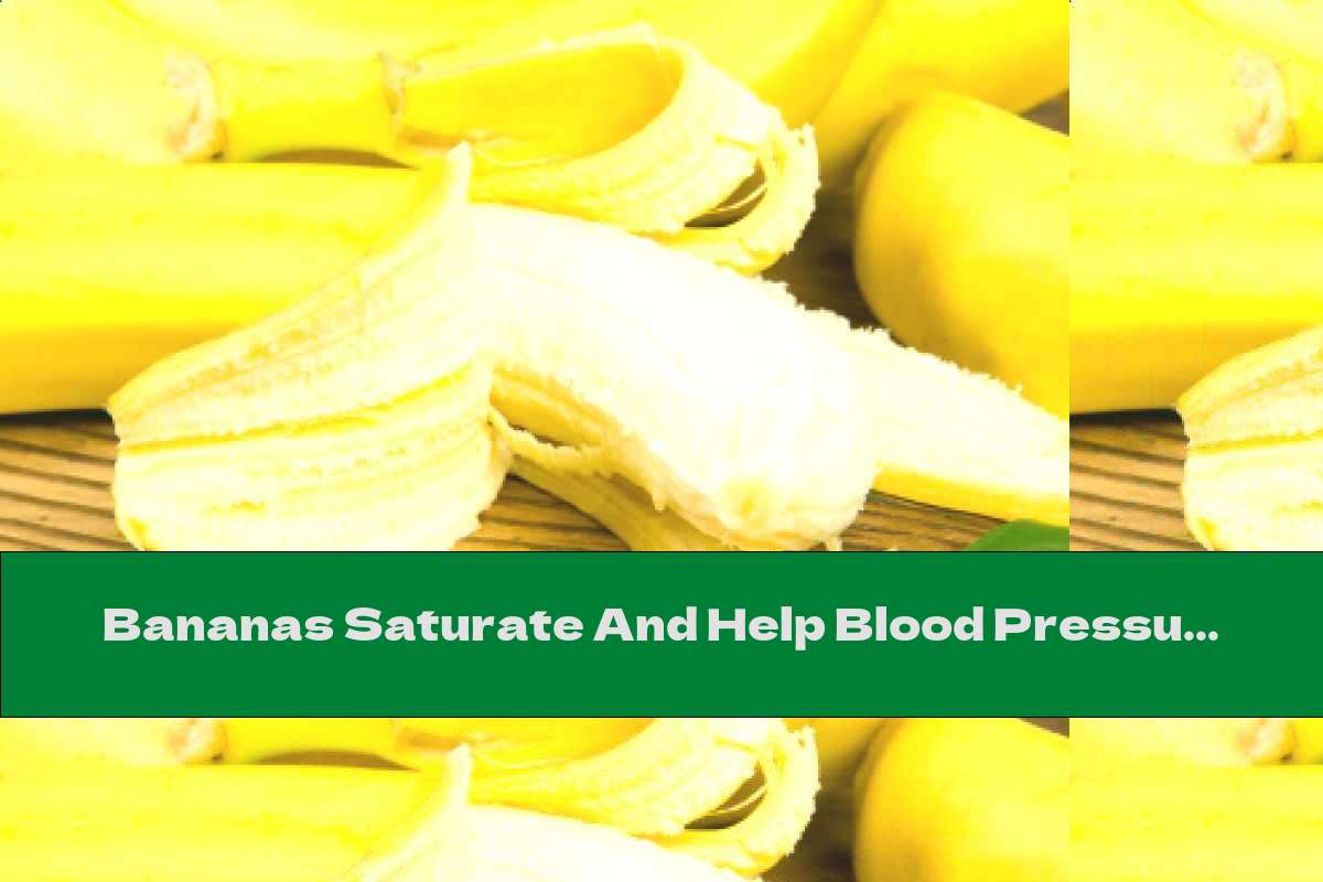 Bananas Saturate And Help Blood Pressure