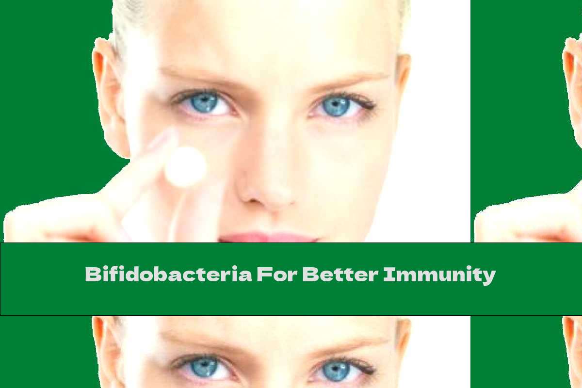 Bifidobacteria For Better Immunity