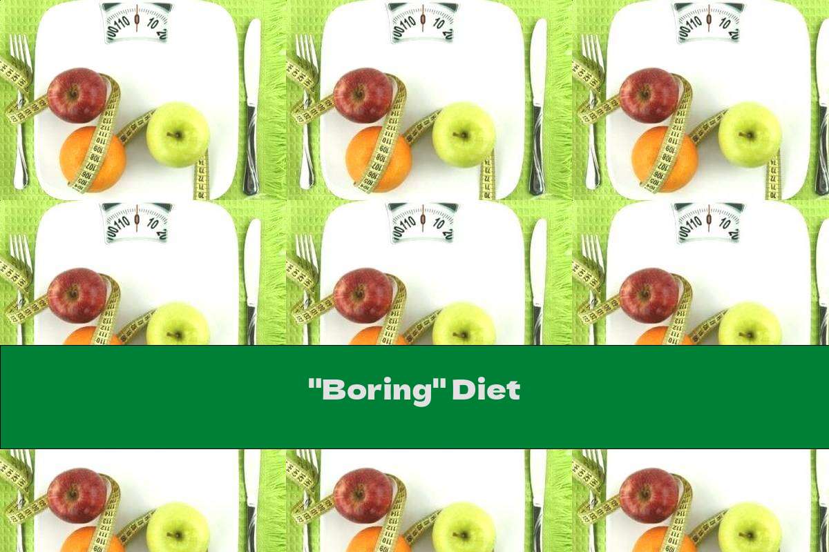 "Boring" Diet