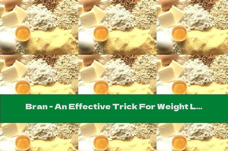 Bran - An Effective Trick For Weight Loss