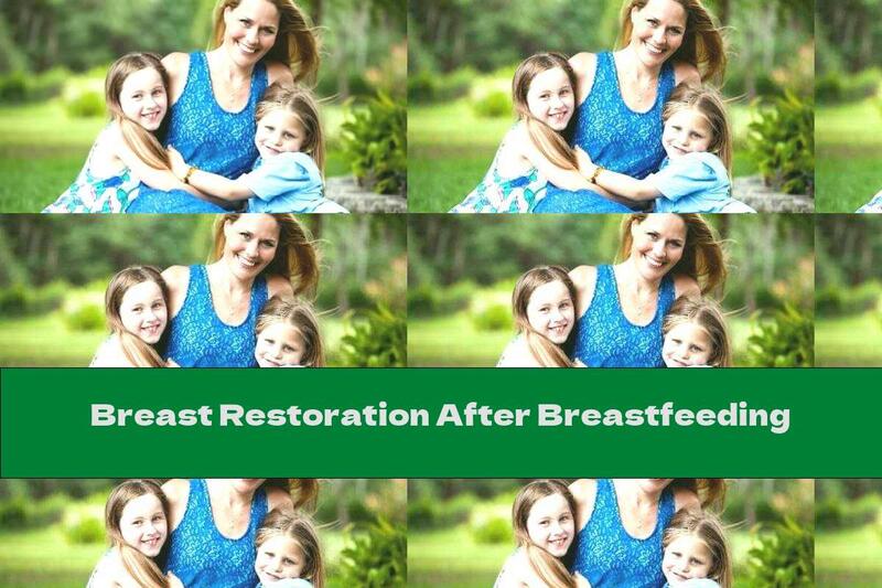Breast Restoration After Breastfeeding