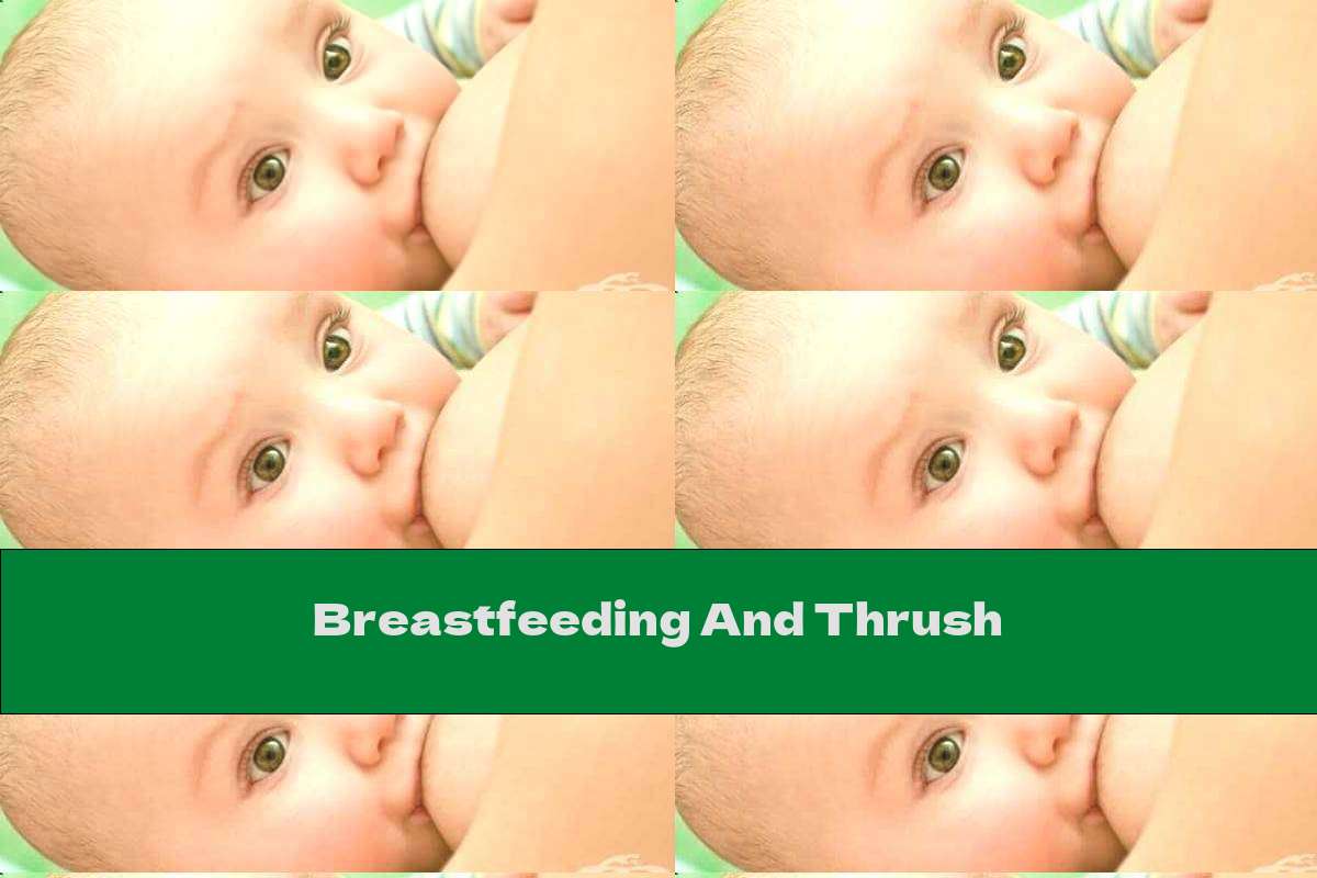 Breastfeeding And Thrush