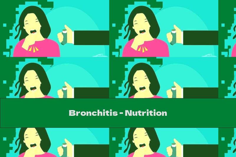 Bronchitis - Nutrition