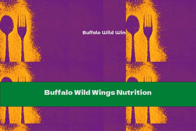 Buffalo Wild Wings Nutrition