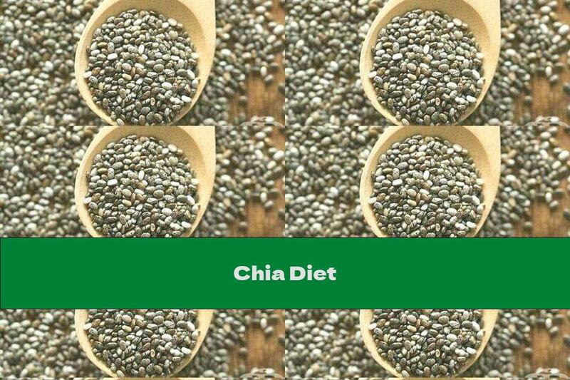 Chia Diet