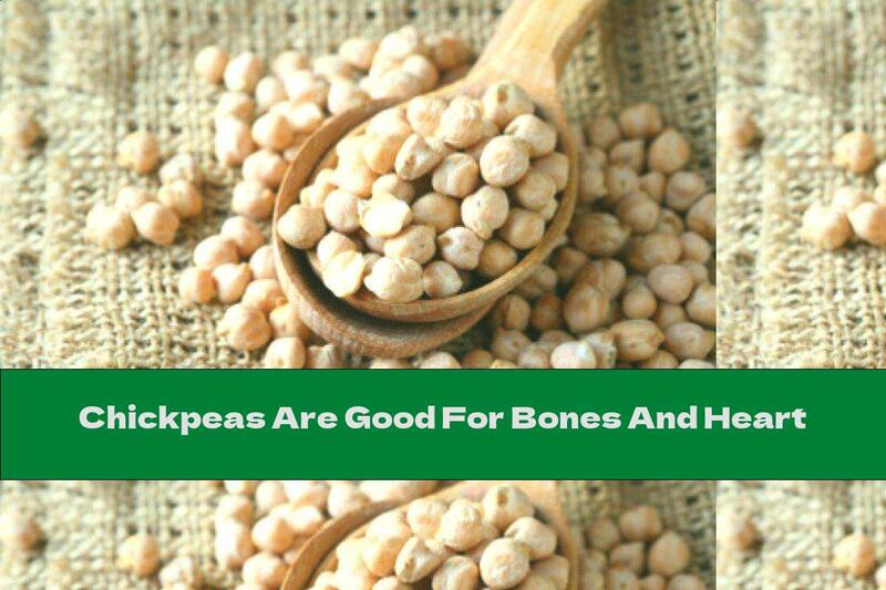 Chickpeas Are Good For Bones And Heart