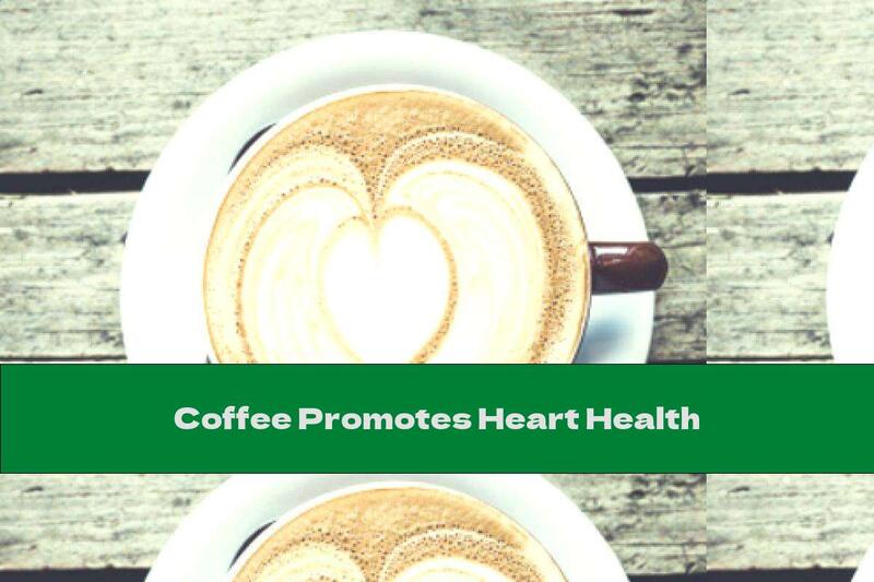 Coffee Promotes Heart Health