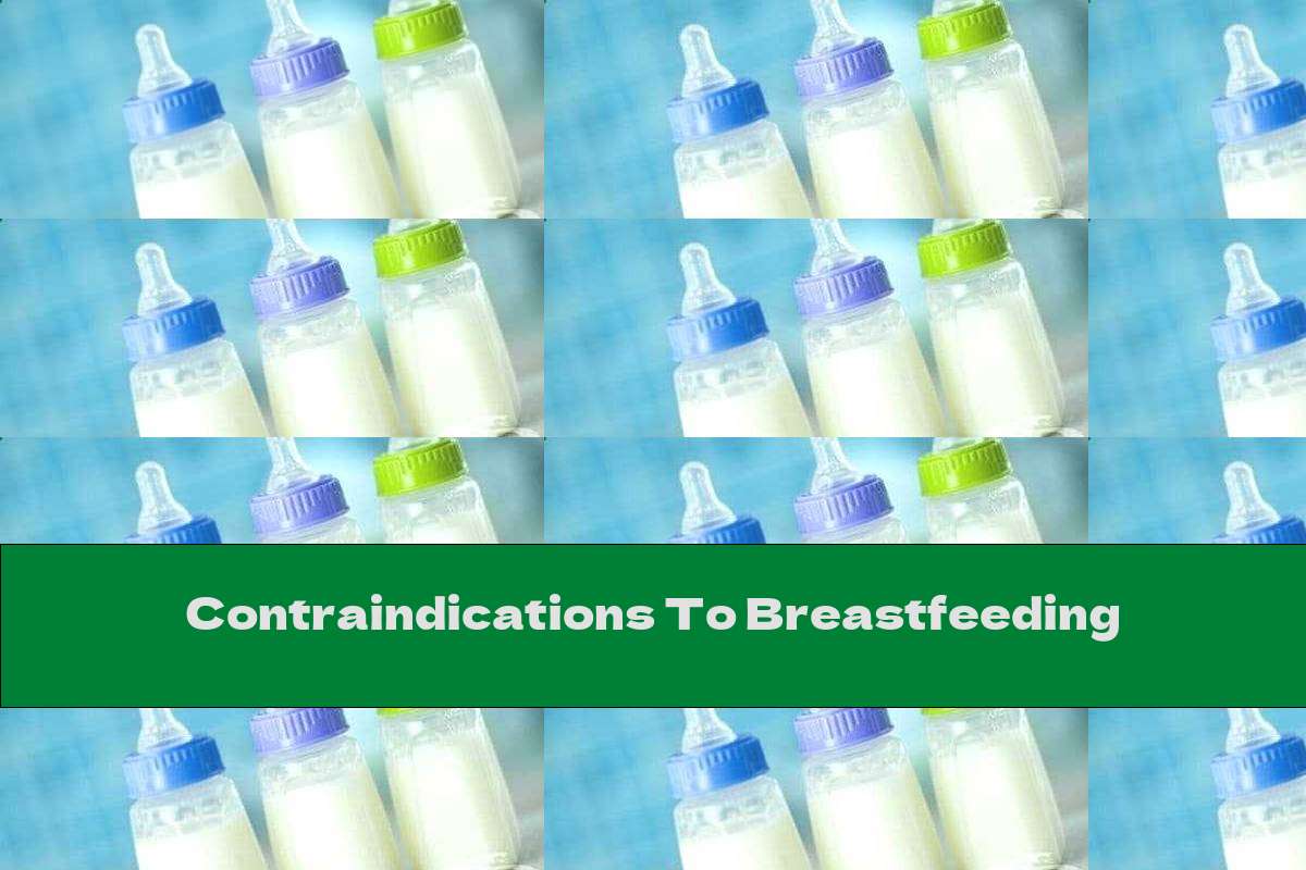Contraindications To Breastfeeding
