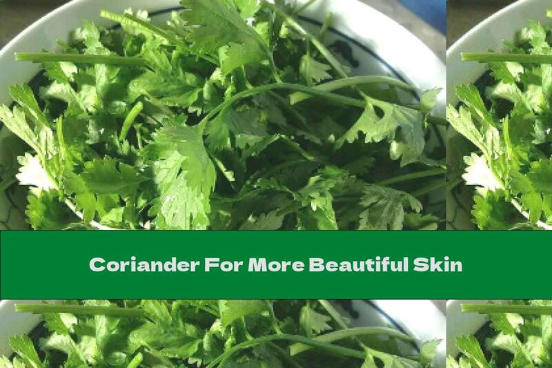 Coriander For More Beautiful Skin