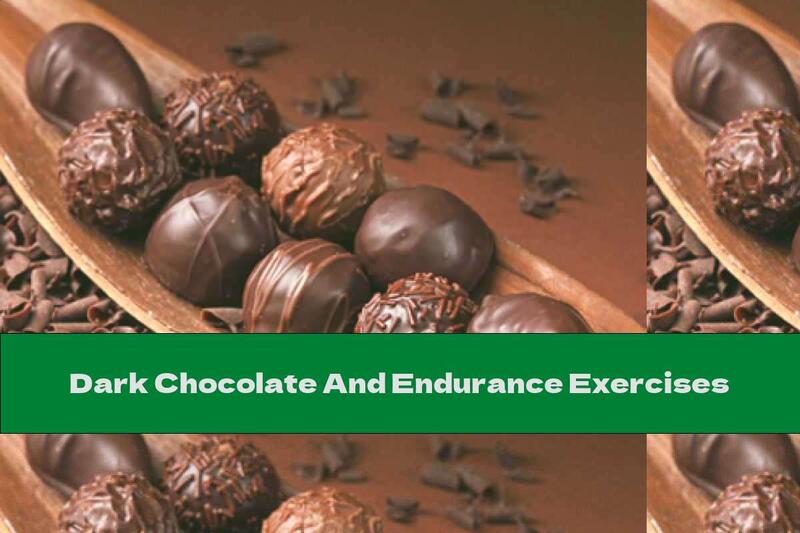 Dark Chocolate And Endurance Exercises