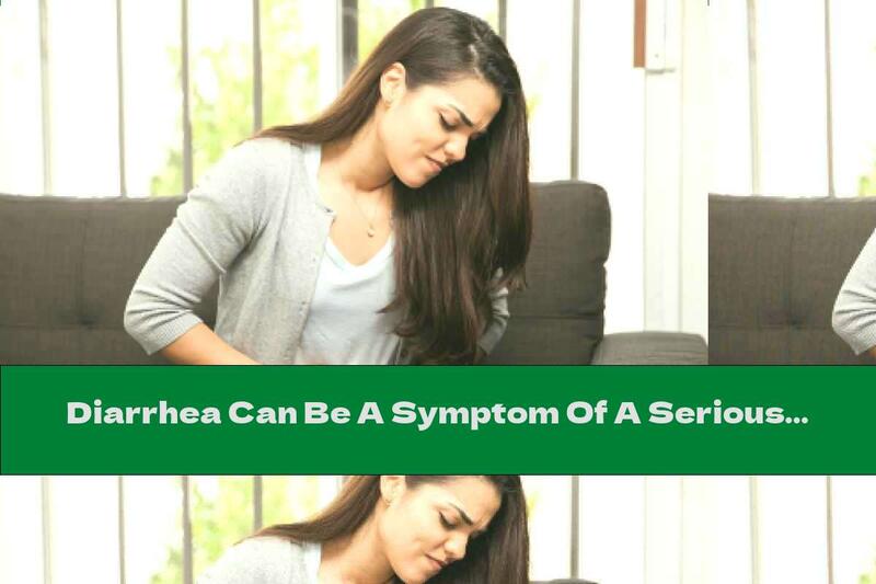 Diarrhea Can Be A Symptom Of A Serious Illness