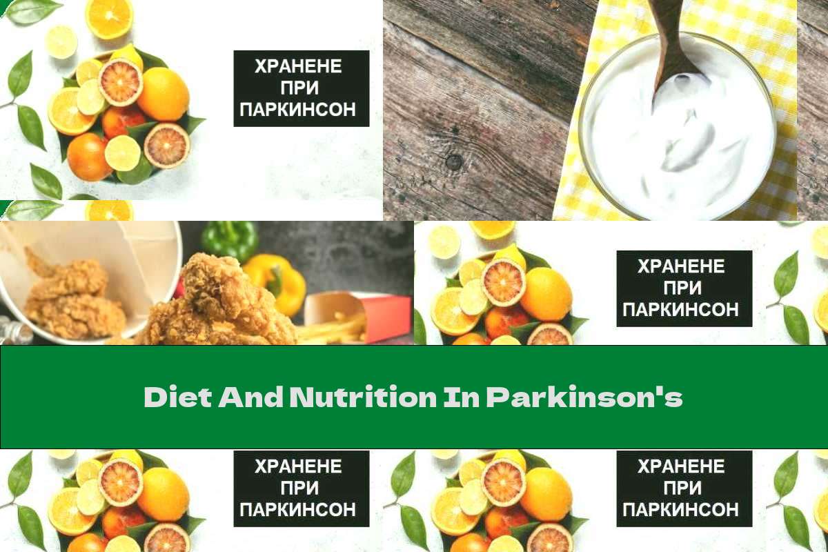 Diet And Nutrition In Parkinson's This Nutrition