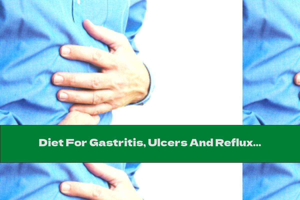 Diet For Gastritis, Ulcers And Reflux Disease