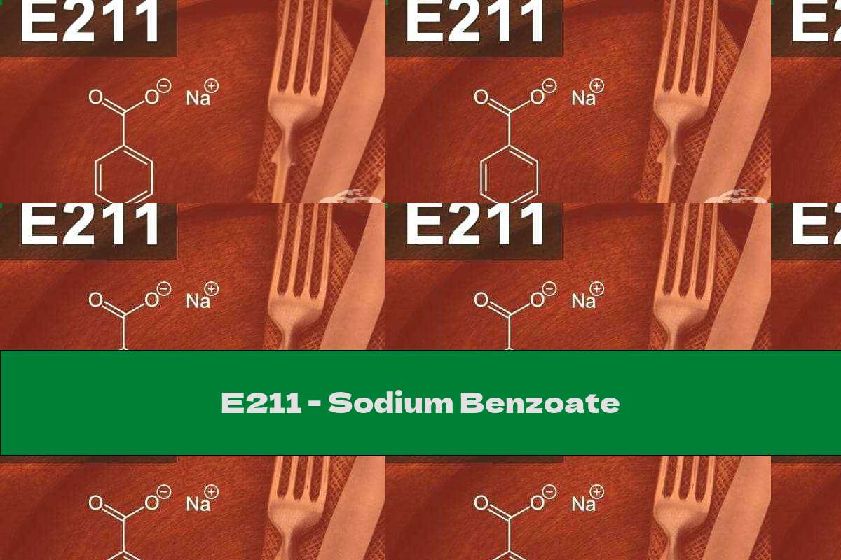 E211 - Sodium Benzoate