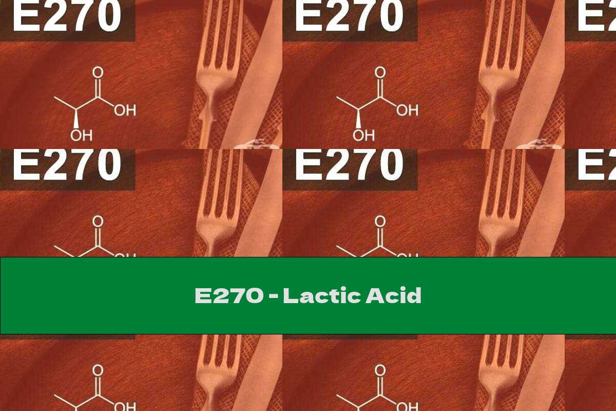 E270 Lactic Acid This Nutrition
