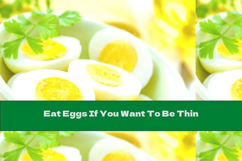 Eat Eggs If You Want To Be Thin