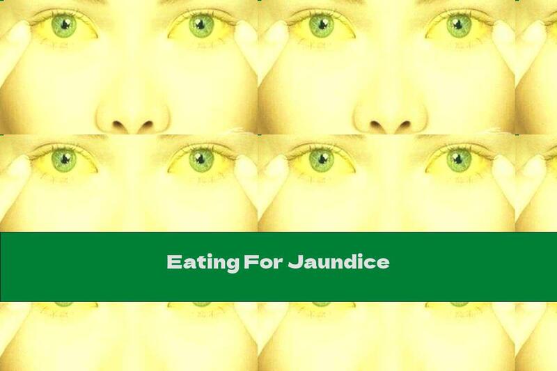 Eating For Jaundice