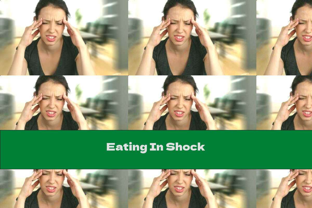Eating In Shock