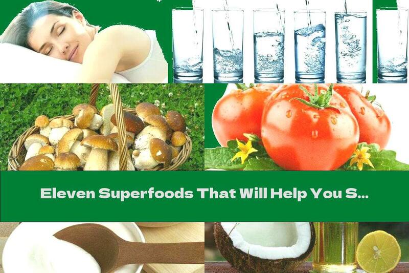 Eleven Superfoods That Will Help You Sleep Peacefully
