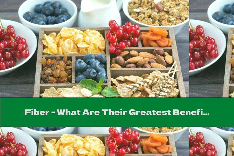 Fiber - What Are Their Greatest Benefits?
