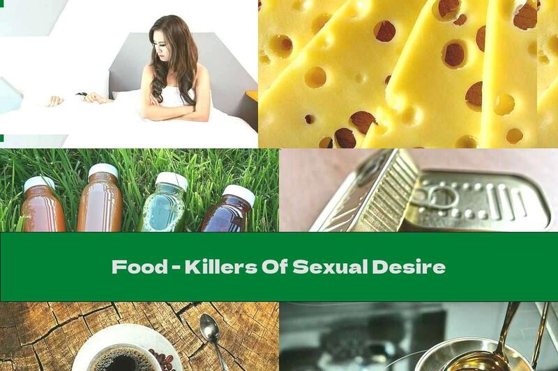 Food - Killers Of Sexual Desire