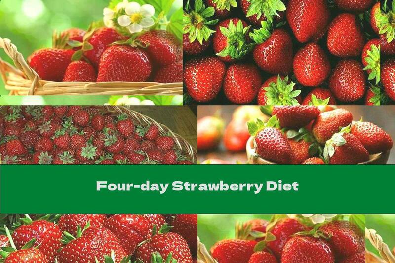 Four-day Strawberry Diet