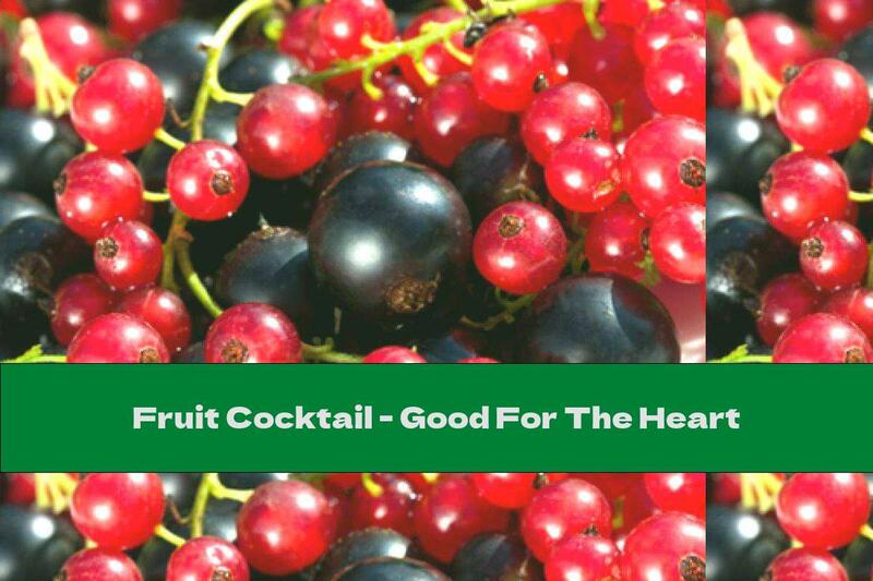 Fruit Cocktail - Good For The Heart