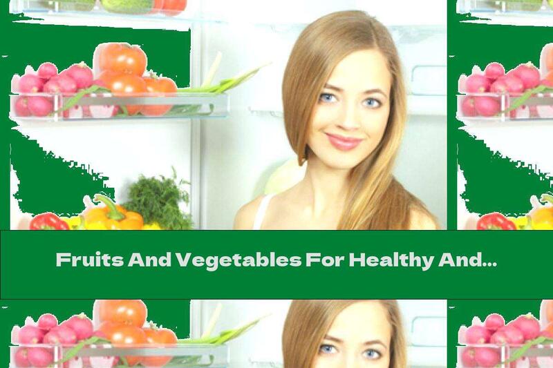 Fruits And Vegetables For Healthy And Golden Skin
