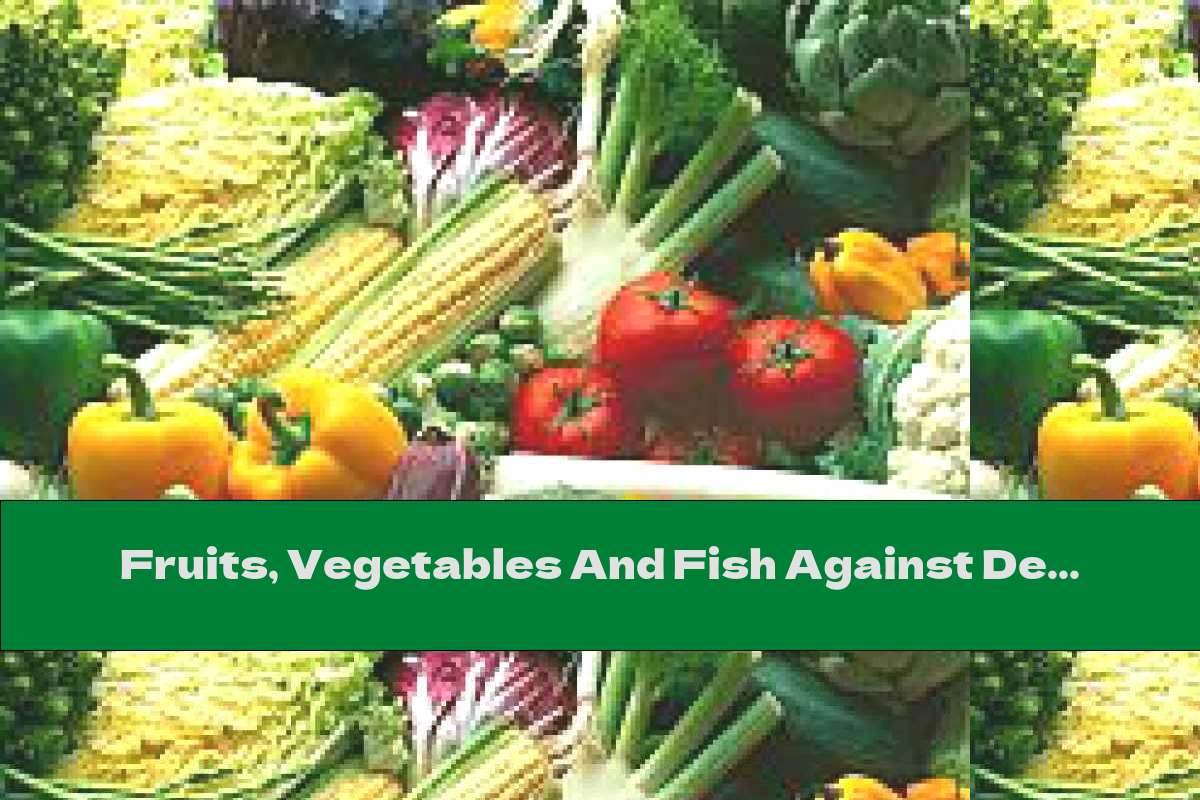 Fruits, Vegetables And Fish Against Dementia