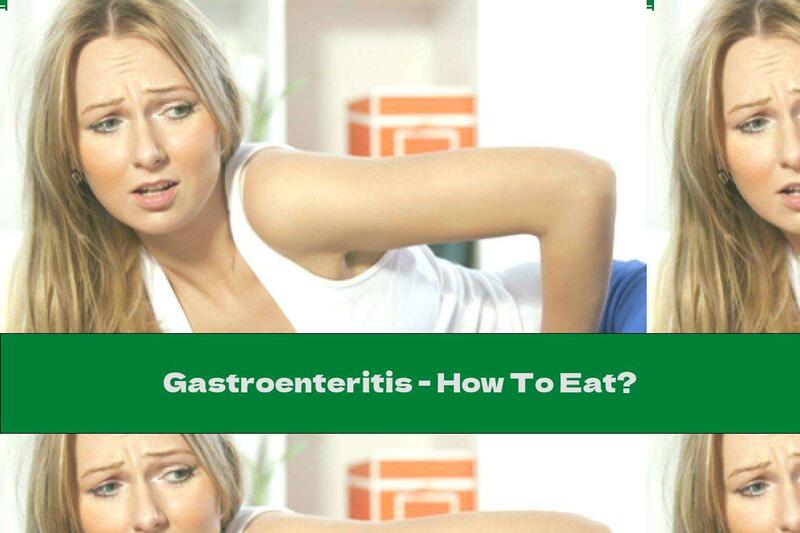 Gastroenteritis - How To Eat?